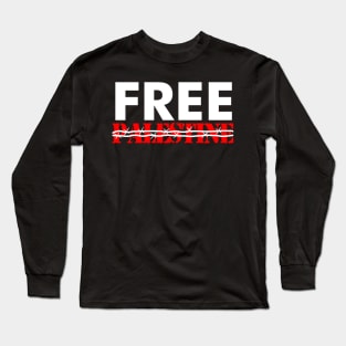 Free Palestine Stop Terror In Palestine - Go Israel Long Sleeve T-Shirt